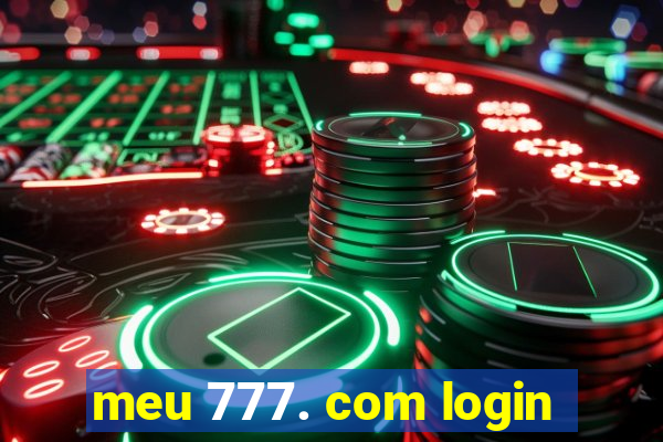 meu 777. com login